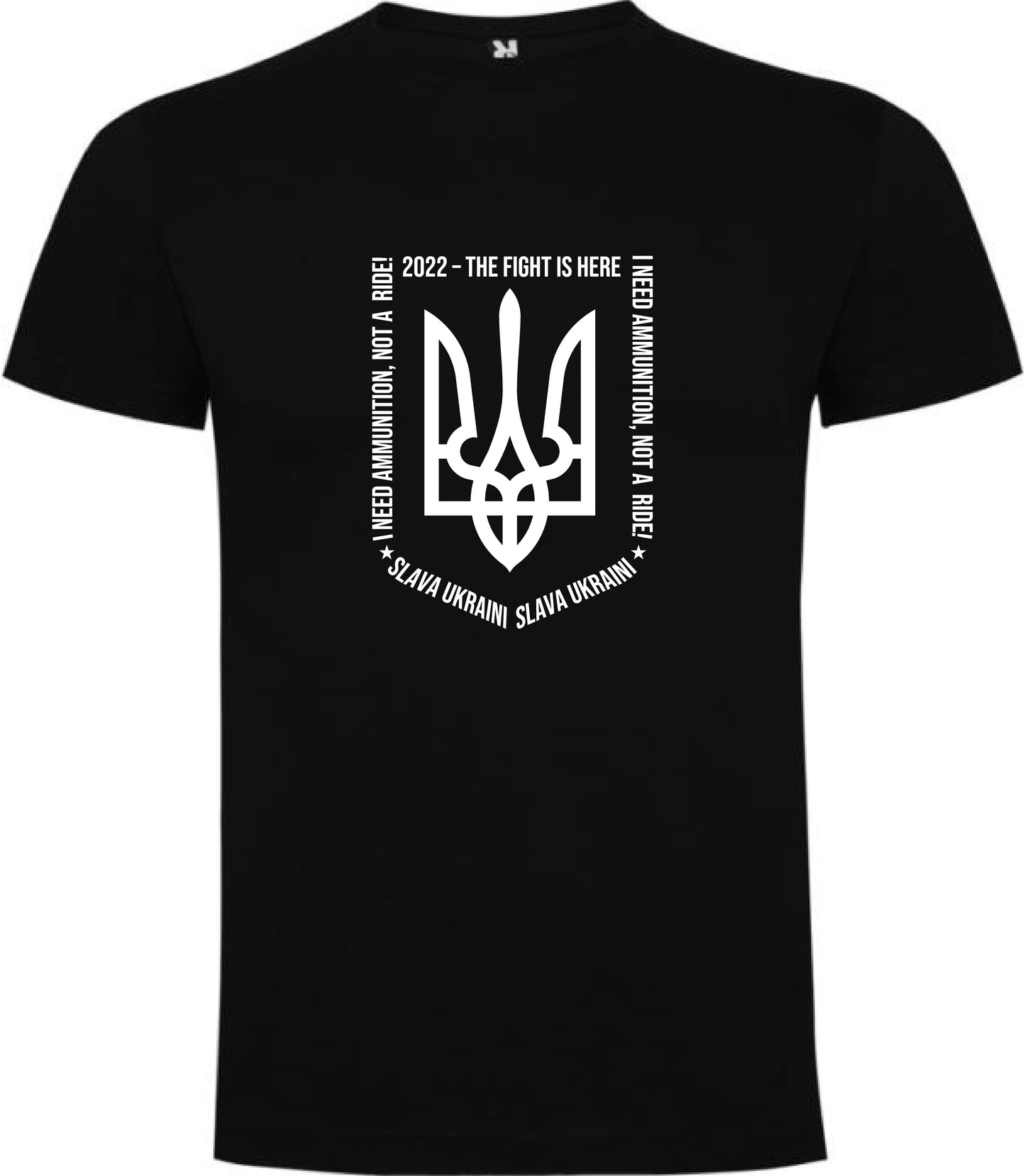 T-shirt: I need ammunition, not a ride